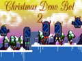 Jogo Natal Deno Bot 2 online
