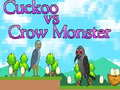 Jogo Cuculo contra Monstro Corvo online