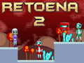 Jogo Retoena 2 online