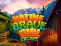 Jogo Fuga da Corajosa Menina Nativa online