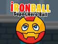 Jogo Bola de Ferro: Bola de Super-Herói online