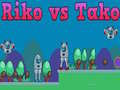 Jogo Riko contra Tako online