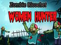 Jogo Caçadora de Mulheres Zumbi Ricochete online
