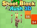 Jogo Atirar Bloco Rush 3D online