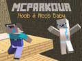 Jogo MCParkour Noob e Bebê Noob online