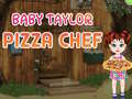 Jogo Baby Taylor Chef de Pizza online