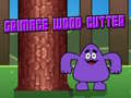 Jogo Cortador de Madeira Grimace online