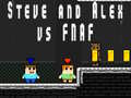 Jogo Steve e Alex vs Fnaf online
